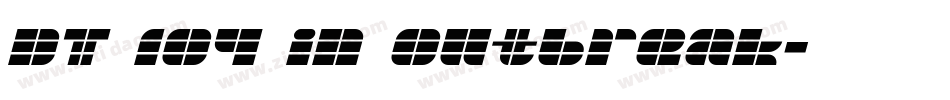 DT 104 in outbreak字体转换
